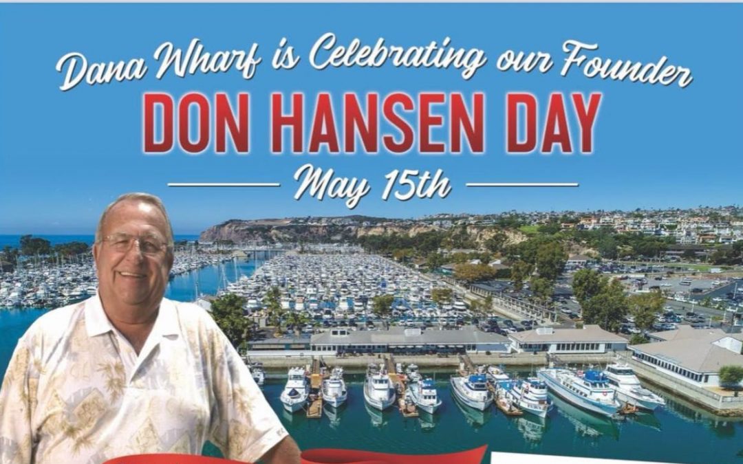 Don Hansen Day at Dana Point Harbor