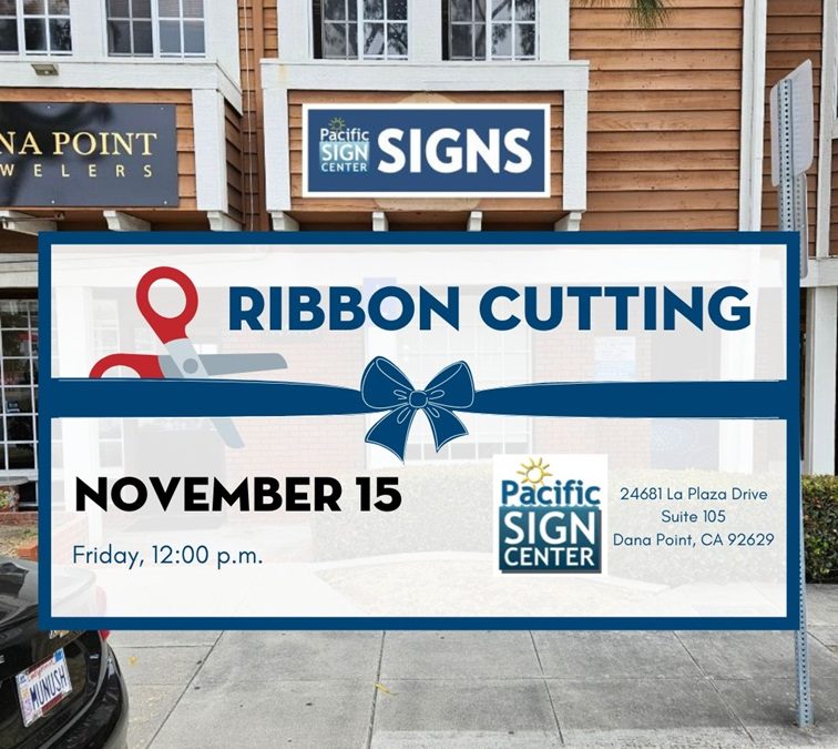 Ribbon Cutting: Pacific Sign Center