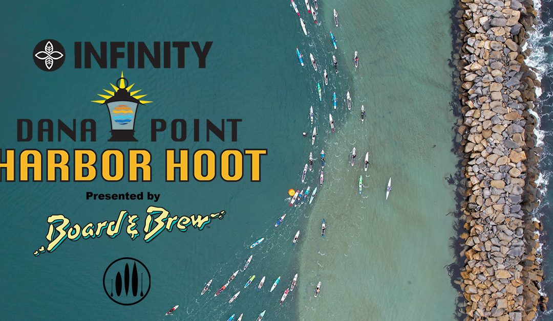 6th Annual Infinity SUP Dana Point Harbor Hoot