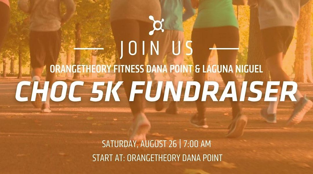 Orangetheory Dana Point 5K CHOC Fundraiser Run