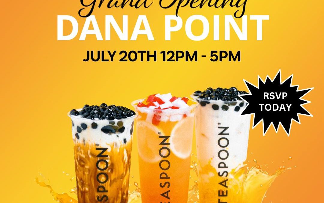 Teaspoon Dana Point Grand Opening